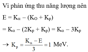 Dạng bài tập Các định luật bảo toàn trong phản ứng hạt nhân hay, chi tiết