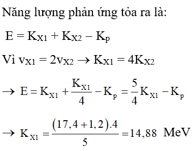 Dạng bài tập Các định luật bảo toàn trong phản ứng hạt nhân hay, chi tiết