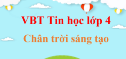 Vở bài tập Khoa học lớp 4 Chân trời sáng tạo | Giải vở bài tập Khoa học lớp 4 (hay nhất)