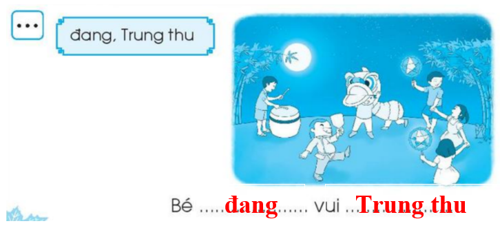 Vở bài tập Tiếng Việt lớp 1 trang 40, 41, 42 Chủ đề 12: Trung thu - Chân trời sáng tạo