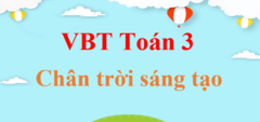 Vở bài tập Toán lớp 3 Chân trời sáng tạo | Giải vở bài tập Toán lớp 3 Tập 1, Tập 2