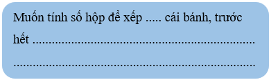 Vở bài tập Toán lớp 4 Chân trời sáng tạo Bài 7: Bài toán liên quan đến rút về đơn vị (tiếp theo)