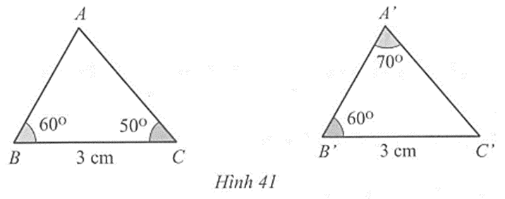 Cho hai tam giác ABC và A’B’C’ thoả mãn: BC = B’C’ = 3 cm, góc B = góc B' = 60 độ, góc C = 50 độ