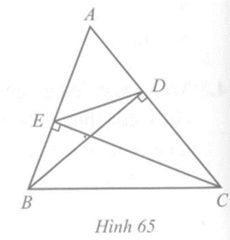 Cho Hình 65 có BD vuông góc với AC, CE vuông góc với AB. So sánh độ dài các đoạn thẳng