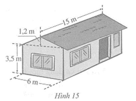 Một ngôi nhà có cấu trúc và kích thước như Hình 15