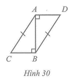 Cho hình 30, có AC = BD, góc ABC = 90 độ, góc BAD = 90 độ. Chứng minh AC // BD