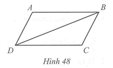 Cho Hình 48 có AB // CD, AD // BC. Chứng minh AB = CD, AD = BC